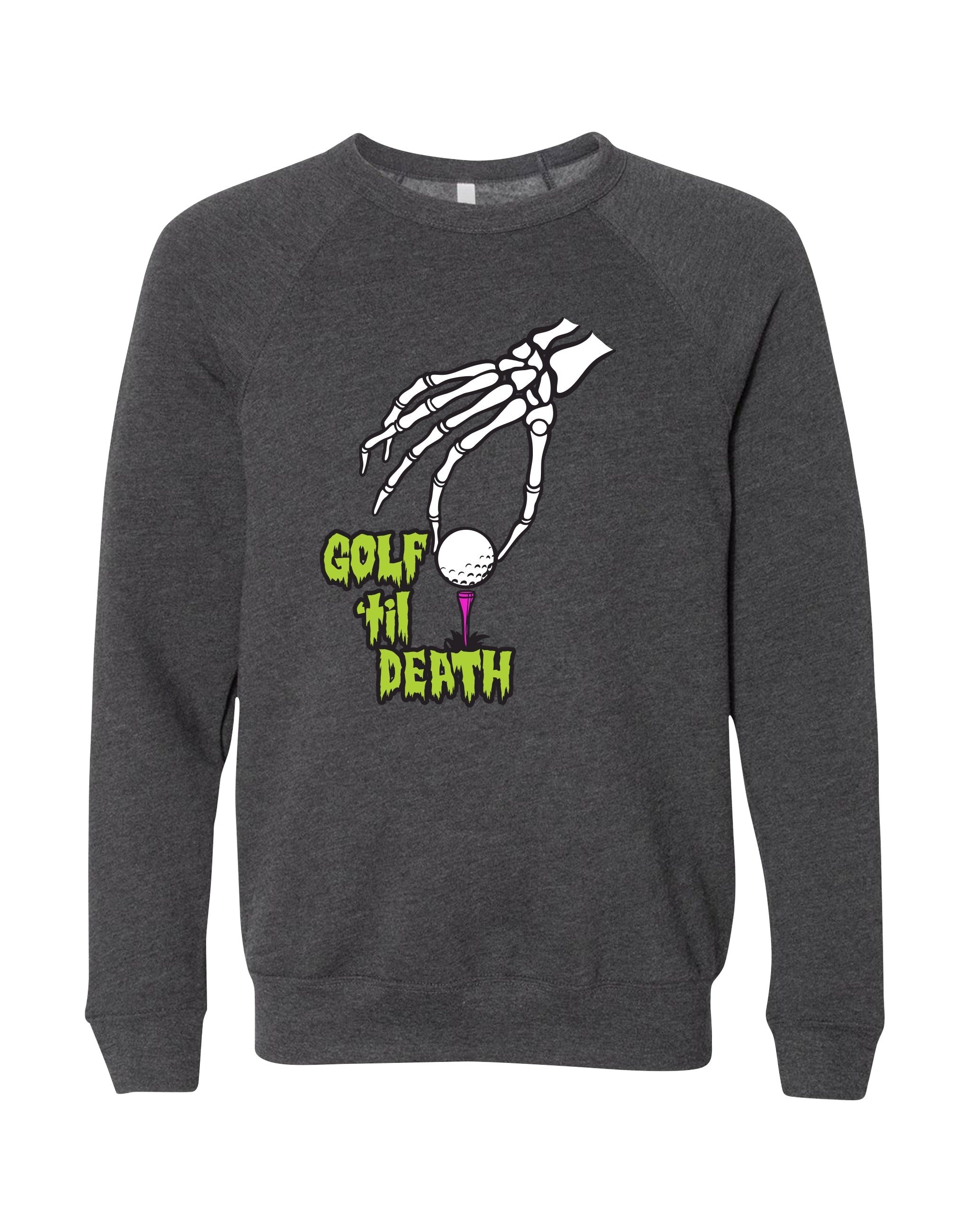 Golf 'Til Death Unisex Sweatshirt