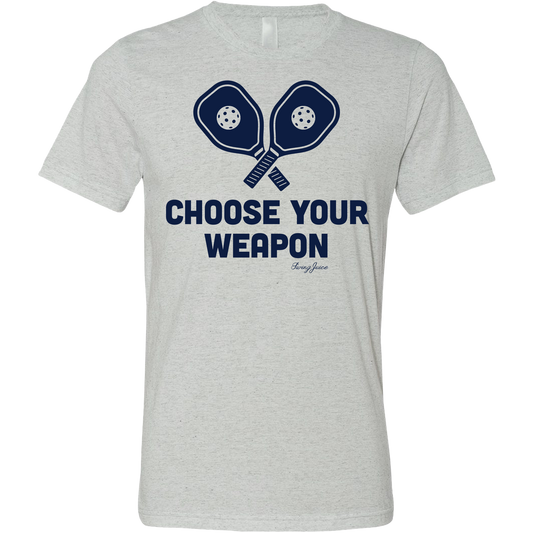 Pickleball Choose Your Weapon Unisex T-Shirt