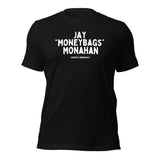 Jay "Moneybags" Monahan