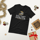 Golf Cart Racing Club Tee - countryclubdropouts