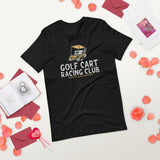 Golf Cart Racing Club Tee - countryclubdropouts