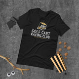 Golf Cart Racing Club Tee - countryclubdropouts