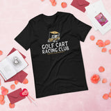 Golf Cart Racing Club Tee - countryclubdropouts