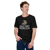 Golf Cart Racing Club Tee - countryclubdropouts