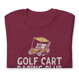 Golf Cart Racing Club Tee - countryclubdropouts