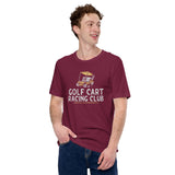 Golf Cart Racing Club Tee - countryclubdropouts